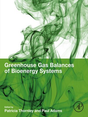 cover image of Greenhouse Gas Balances of Bioenergy Systems